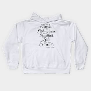 Give Thanks for God's Love Scripture Bible Verse Kids Hoodie